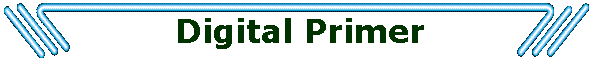 Digital Primer