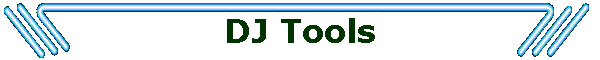 DJ Tools