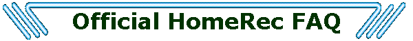 Official HomeRec FAQ