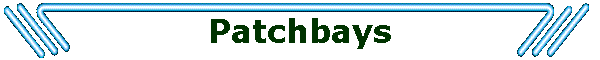 Patchbays