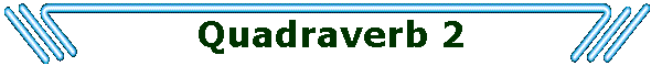 Quadraverb 2